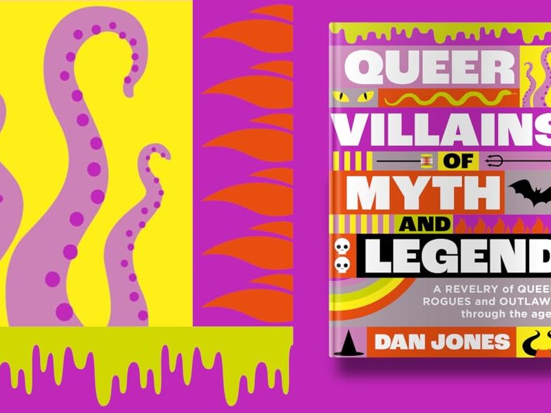 BLOG TOUR Review: Queer Villains of Myth and Legend by Dan Jones