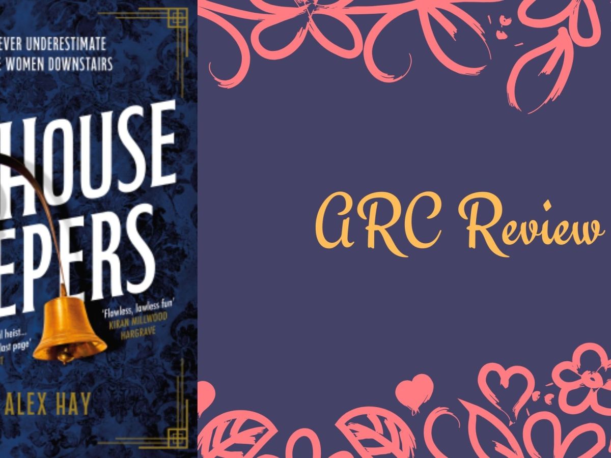 Review: The Housekeepers by Alex Hay